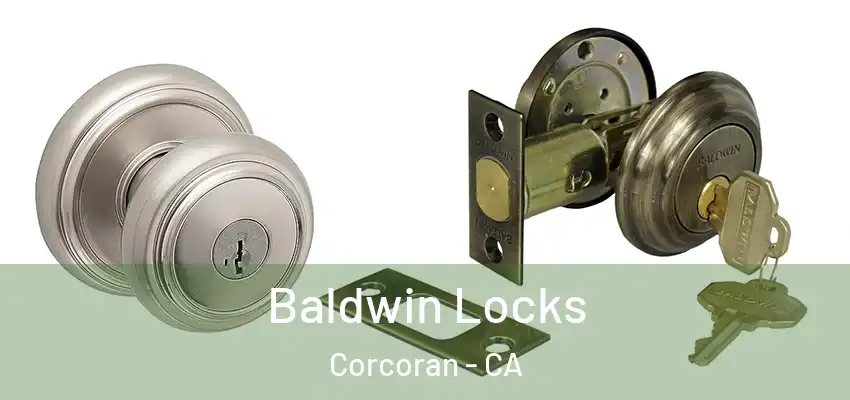  Baldwin Locks Corcoran - CA