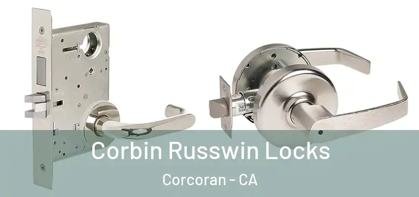  Corbin Russwin Locks Corcoran - CA