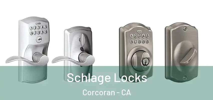  Schlage Locks Corcoran - CA